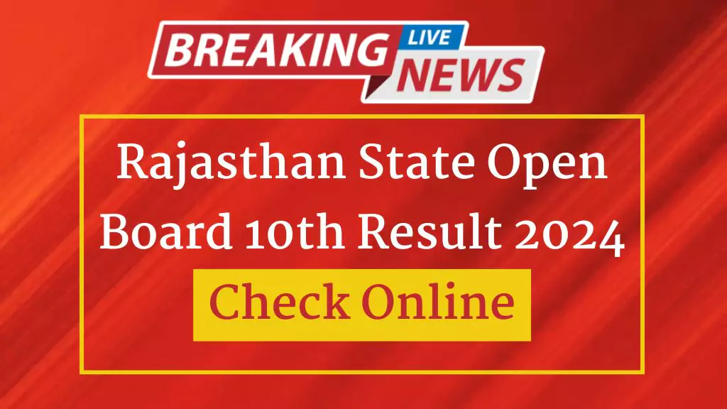 Rajasthan State Open Board 10th Result 2024 Check Online