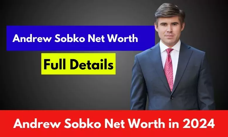 Andrew Sobko Net Worth