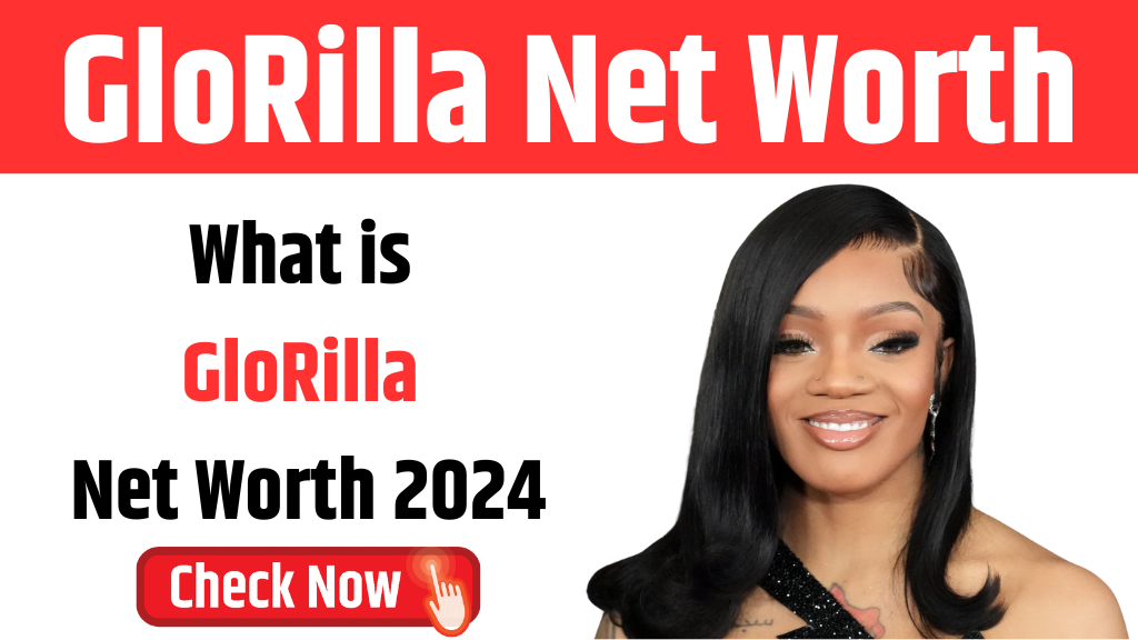 GloRilla Net Worth 2024