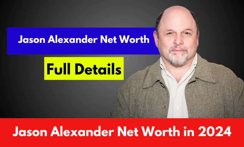 Jason Alexander Net Worth