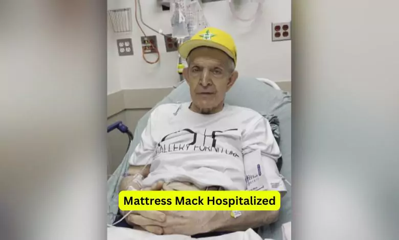 Mattress Mack Hospitalized