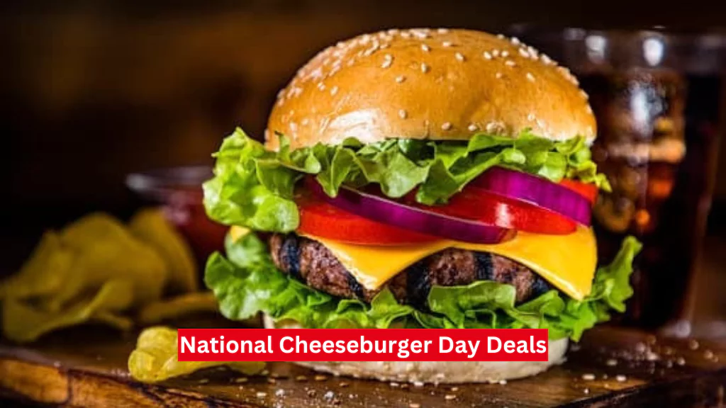 National Cheeseburger Day Deals