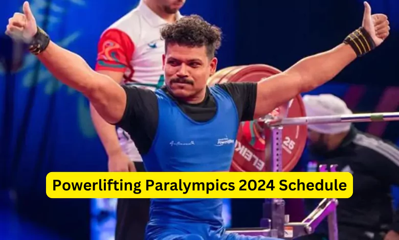 Powerlifting Paralympics 2024 Schedule