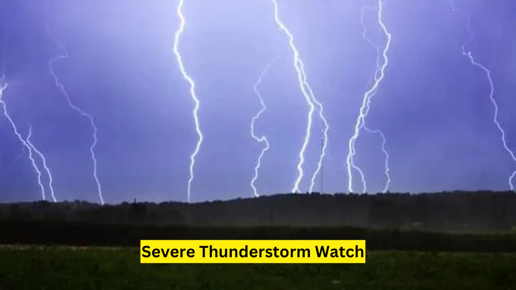 Severe Thunderstorm Watch