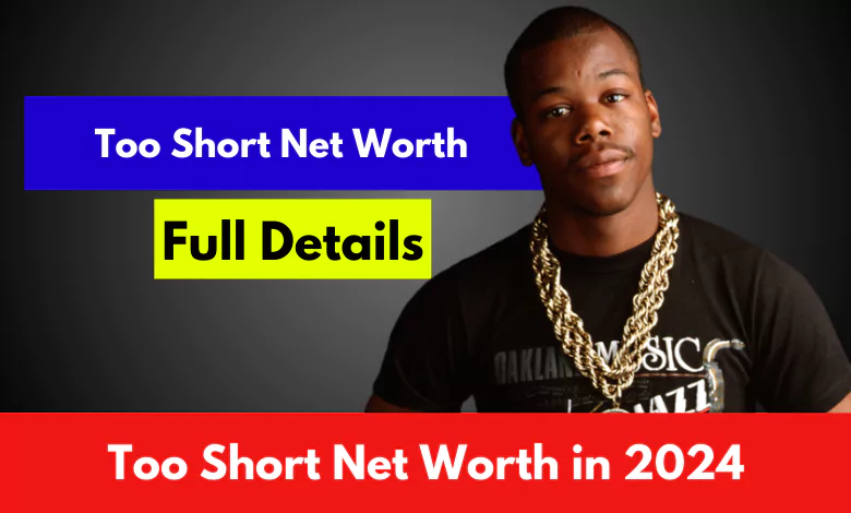 Too Short Net Worth